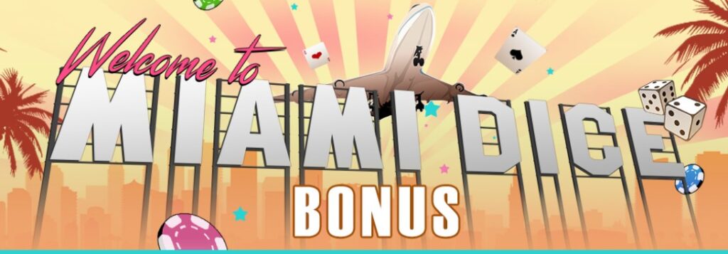 Miami Dice Bonus UK