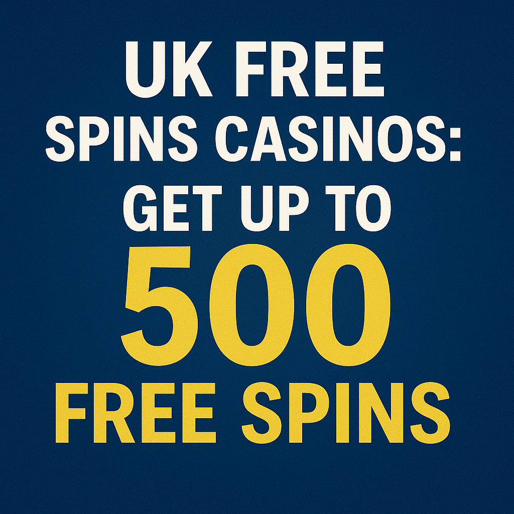 uk free spins casinos