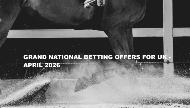 Grand national betting offers guide