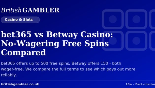 bet365 vs betway spins compared
