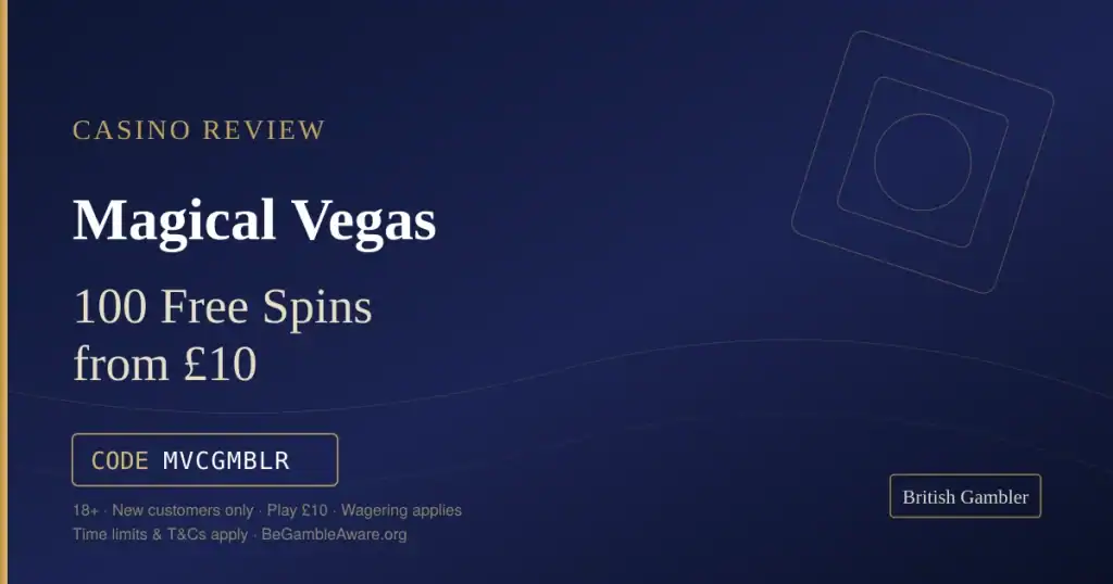 British Gambler casino review card for Magical Vegas: 100 free spins from £10 with bonus code MVCGMBLR