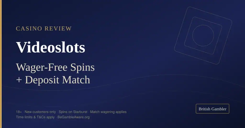 British Gambler casino review card for Videoslots: wager-free spins on Starburst plus a deposit match
